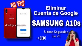 QUITAR FRP GALAXY SMA107 ELIMINAR CUENTA DE GOOGLE SAMSUNG GALAXY A10S SIN PC 2024 [upl. by Haddad]