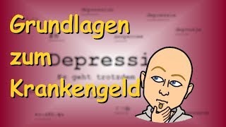 Krankengeld bei Depressionen Wichtige Grundlagen  Rechtliches [upl. by Scrivenor781]