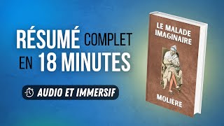 Résumé immersif  Le Malade imaginaire  Molière [upl. by Brice]