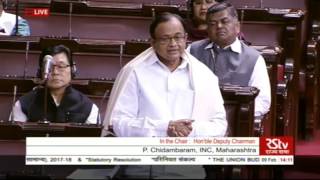 Sh P Chidambarams remarks Discussion on Union Budget 201718 [upl. by Atal]