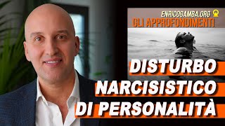 DISTURBO NARCISISTICO DI PERSONALITÀ sintomi cause terapia [upl. by Harned]