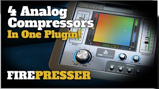 4 Analog Compressors in One Plugin  FirePresser  United Plugins [upl. by Oinotna]