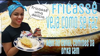 Como Fazer Fricassê  Comidas da Drika [upl. by Malas560]