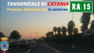 Tangenziale di Catania RA15  percorso completo direzione SR [upl. by Floss]