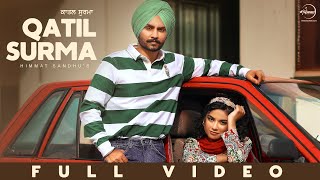 Qatil Surma  Himmat Sandhu  Harman Brar  New Punjabi Song 2024  Latest Punjabi Song 2024 [upl. by Eecyac]