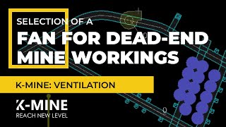 How to Select a Fan For DeadEnd Mine Workings in KMINE [upl. by Hesler]