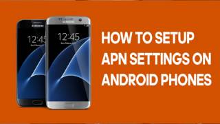 HOW TO SETUP APN SETTINGS ANDROID PHONES [upl. by Auop525]