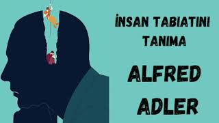 İnsan Tabiatını Tanıma  Alfred Adler  Sesli Kitap [upl. by Bolme]