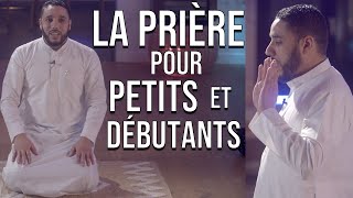 La prière expliquée aux petits et débutants [upl. by Soisanahta354]