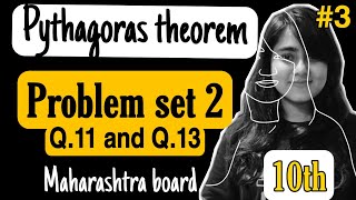 Class 10th Ch 2 Pythagoras theorem  Problem set 2 Q11 and Q 13  Geometry  MH board [upl. by Kuhlman360]