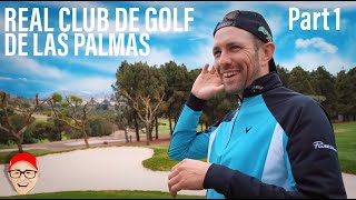 REAL CLUB DE GOLF DE LAS PALMAS PART 1  HATS GONE [upl. by Wahkuna]