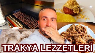 Trakya Lezzetleri Tekirdağda Ne Yenir Edirne Lezzetleri [upl. by Ciryl922]