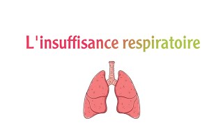 Linsuffisance respiratoire aiguë  cour de physiopathologie du 3 ème année med Oran [upl. by Smeaj572]