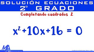 Ecuación cuadrática completando cuadrados  Ejemplo 2 [upl. by Gregson]