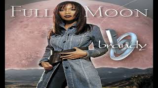 Brandy  Full Moon Soulchild Remix [upl. by Aubarta]