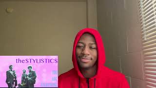 THE STYLISTICS  YOU ARE EVERYTHING REACTION  FIRST TIME LISTENING TO thestylistics [upl. by Davidoff]