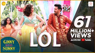 LOL Official Music Video  Ginny Weds Sunny  Yami Vikrant  Payal Dev  Kunaal Vermaa  Dev Negi [upl. by Ydde]