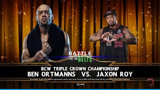 BCW Adrenaline BFTB Ep27 match 4 Ben Ortmanns vs Jaxon Roy BCW Triple Crown Championship 🏆 [upl. by Ellenaej]