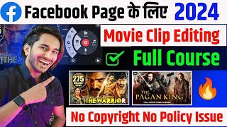 Facebook Movie Clips 🔥 How To Video Editing For Facebook Page No Copyright 🤑 No Issue  Fast Viral [upl. by Uella]