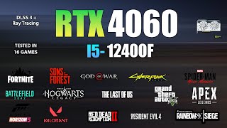 RTX 4060  I5 12400F  Test in 16 Games  RTX 4060 Gaming [upl. by Itsim]