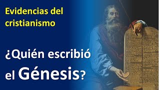 ¿Quién escribió el libro de Génesis [upl. by Bever]