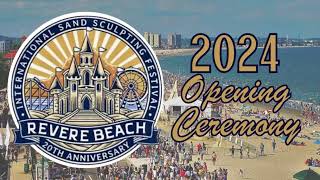 Revere Beach International Sand Sculpting Festival 2024 Opening Ceremony [upl. by Etterb]