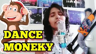 TONES AND I  DANCE MONKEY Indian cover [upl. by Essined719]