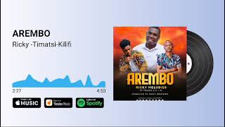 RICKY MELODIES  TIMATSI  KILIFI MUSIC  AREMBO OFFICIAL AUDIO [upl. by Irrep]