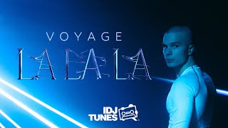 VOYAGE  LA LA LA LYRICS VIDEO [upl. by Nikal291]