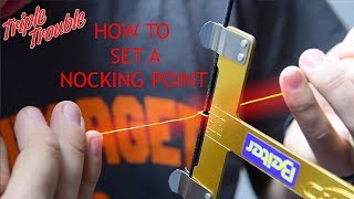 Archery  HOW TO SET a NOCKING POINT Tuning 2 with STEVE WIJLER [upl. by Annaor]