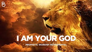 I Am Your God  Prophetic Warfare Prayer Instrumental [upl. by Leinahtan]