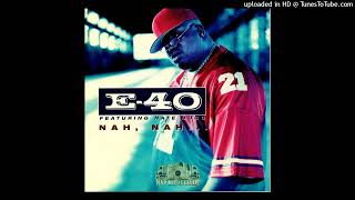 E40 01 Nah Nah Ft Nate Dogg Clean [upl. by Cann]