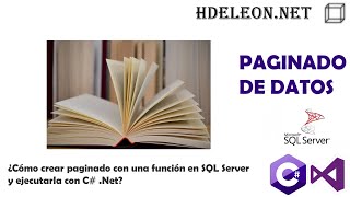 ¿Cómo crear paginado con una función en SQL Server y ejecutarla con C Net [upl. by Yerrot648]