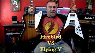 Gibson Firebird VS Gibson Flying V [upl. by Alicul]