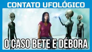 O Caso Bete e Débora [upl. by Stefanac]