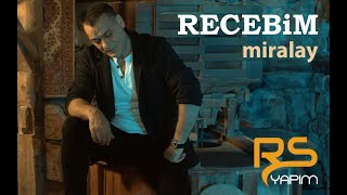 Recebim  Miralay 2019 Official Video Klip [upl. by Aimit]