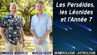 Les Perséides les Léonides et lAnnée 7 [upl. by Llegna]