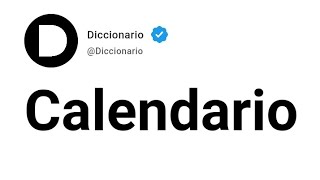 Calendario Significado En Español [upl. by Ayrb]