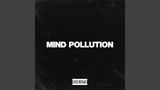 Mind Pollution [upl. by Sisely]