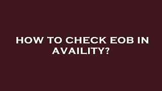 How to check eob in availity [upl. by Emylee]