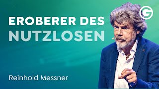 Zwischen Durchkommen Umkommen amp Lebenssinn  Reinhold Messner [upl. by Annai]