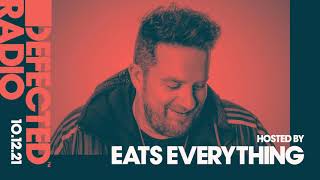 Defected Radio Show Eats Everything Takeover  101221 [upl. by Ierdna420]