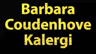 How To Pronounce Barbara Coudenhove Kalergi [upl. by Anoyet941]