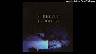 Highlife  Klockan tickar på feat Maasen [upl. by Newlin]