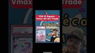 PSA 10 Espeon Vmax Alt Art Trade pokemon rateitorhateit reels pokemontcg pokémon [upl. by Redla185]