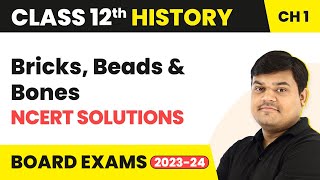 Bricks Beads And Bones  NCERT Solutions  Class 12 History Themes In Indian History 1 [upl. by Bjork]