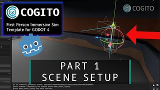 COGITO Tutorial 1  Scene Setup Godot [upl. by Aicitel]