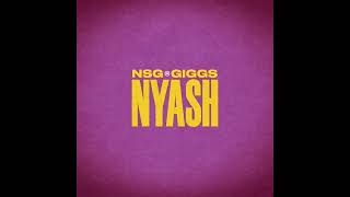 NSG Giggs  NYASH Current amp Savings Instrumental [upl. by Htebazle]