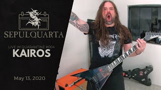 Sepultura  Kairos live playthrough  May 13 2020  SepulQuarta 004 [upl. by Nawram]