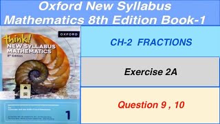 Exercise 2A Question 9 10 Oxford New Syllabus Mathematics 8th edition Book 1  D1 EX 2A Q 9 10 [upl. by Rap]